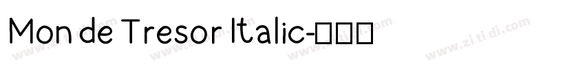 Mon de Tresor Italic字体转换